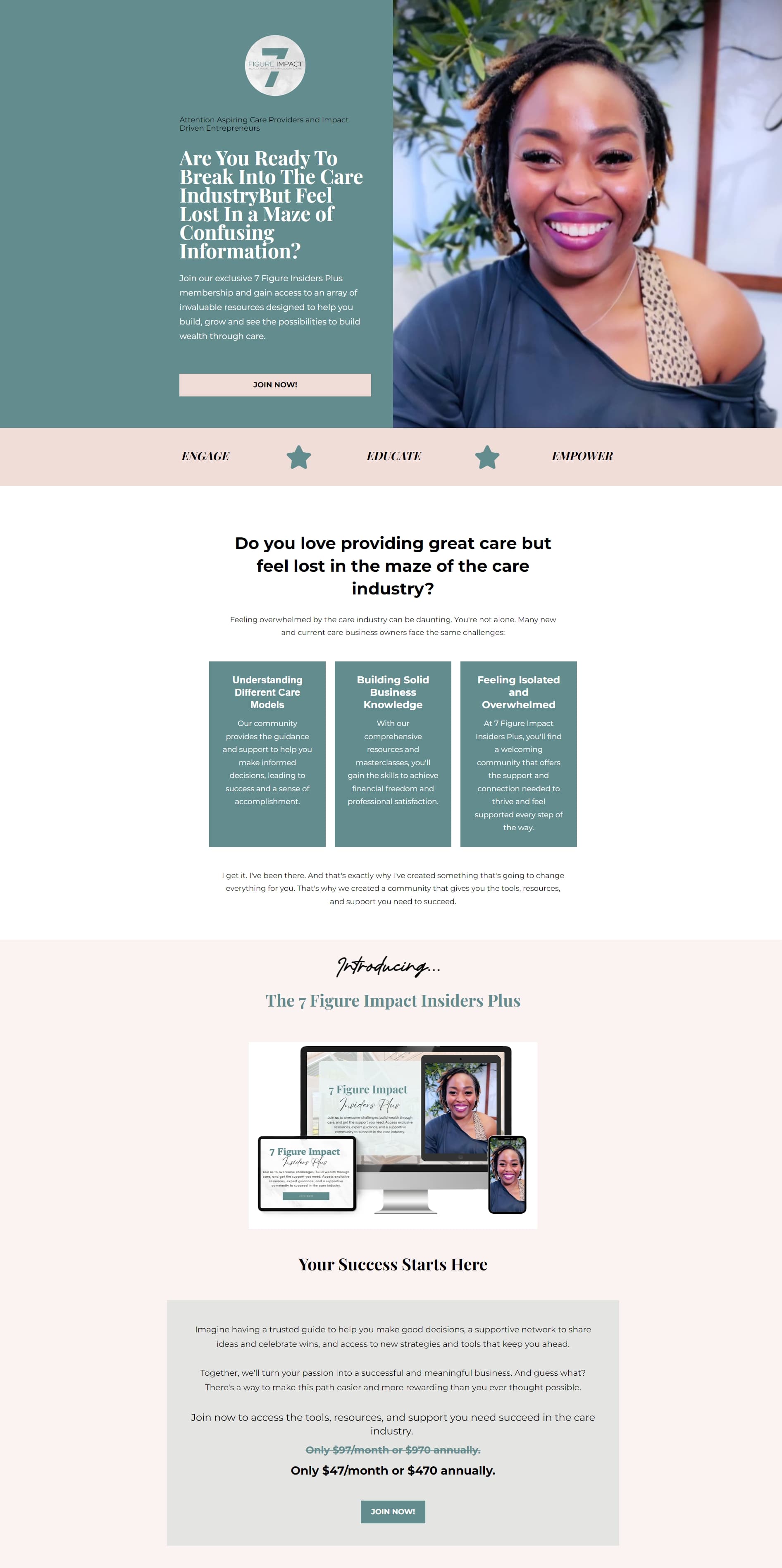 Membership sales page: a split hero asking whether the reader is ready to break into the care industry, an Engage / Educate / Empower band, three teal cards naming the objections, a device mockup of the member area, and a pricing block showing $97 per month struck through and replaced with $47 per month