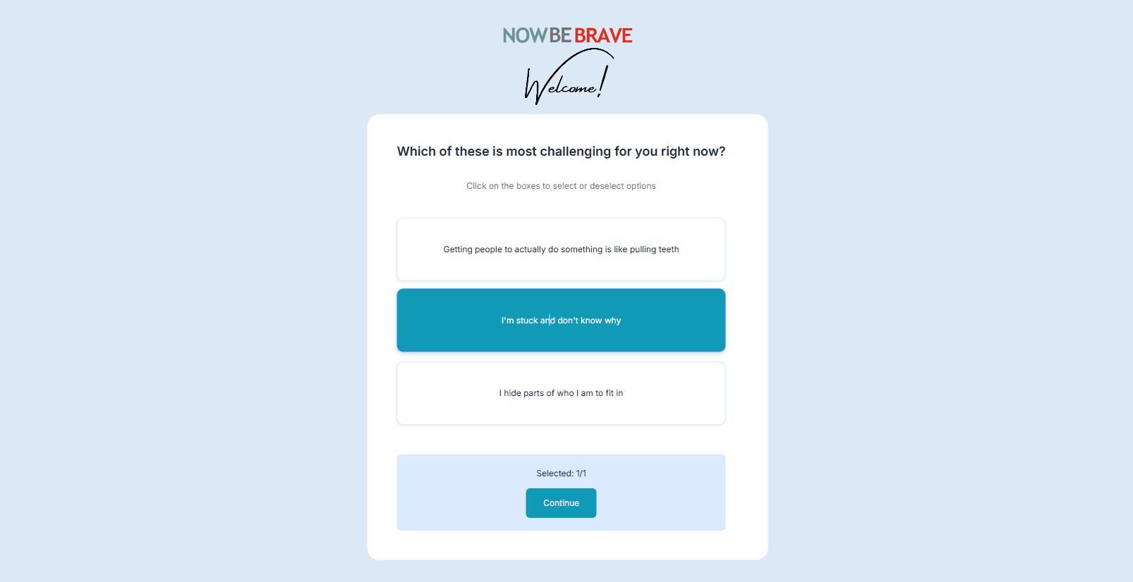 Single-select screen asking which pain point is most challenging right now, listing only the three the user picked on the previous screen with one highlighted and a "Selected: 1/1" counter